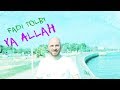 Fadi tolbi  ya allah          music 