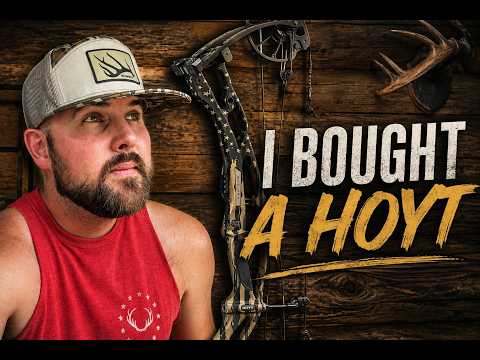 WHY DID I BUY A HOYT?