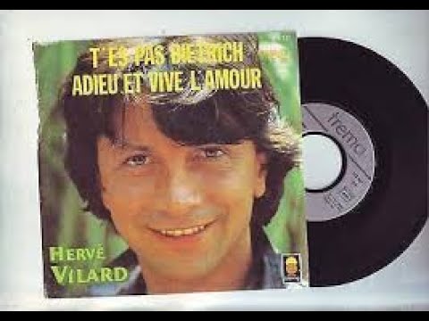 Hervé Vilard T'es pas Dietrich - YouTube