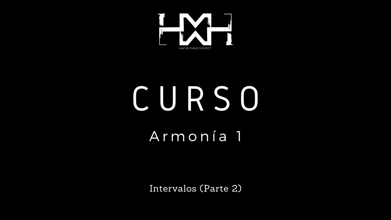 Curso Armonía 1 // Hugo Mijangos // Intervalos (Parte 2)