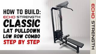let's BUILD the Classic Lat Pulldown Low Row Combo