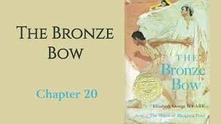(20) The Bronze Bow, Chapter 20