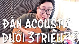 [Review] Đàn Acoustic Magna M-91 Nat: Đàn mới cho tầm giá dưới 3tr