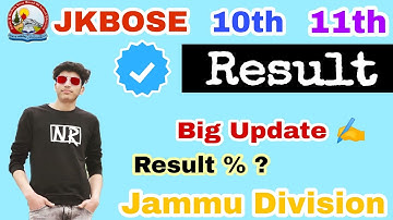 JKBOSE Class 10th 11th  Result  Jammu Division / JKBOSE 10th Class Result Update Today / JKBOSE News