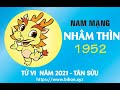 TỬ VI TUỔI NHÂM THÌN 1952 NĂM 2021 ( Tân Sửu )