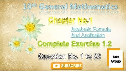 Class 10 General Mathematics - Chapter 1 - Complete Exercise 1.2 - Art ‪@m.imathematics ‬