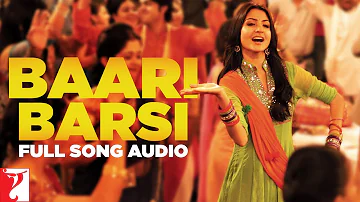 Audio | Baari Barsi | Full Song | Band Baaja Baaraat | Harshdeep Kaur, Labh, Salim | Salim-Sulaiman