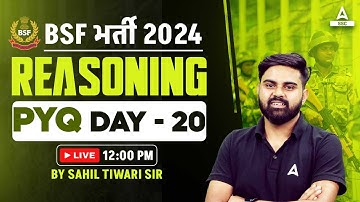 BSF Classes 2024 | BSF HCM & ASI Reasoning Class 2024 by Sahil Tiwari | Previous Year Questions #20