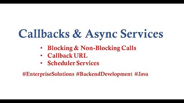 Callbacks & Asyncs Services . Ep 2 - Blocking and Non-Blocking Services