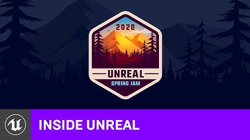 2020 Unreal Spring Jam Results | Inside Unreal
