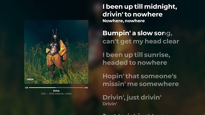 SZA - Drive (Lyrics)