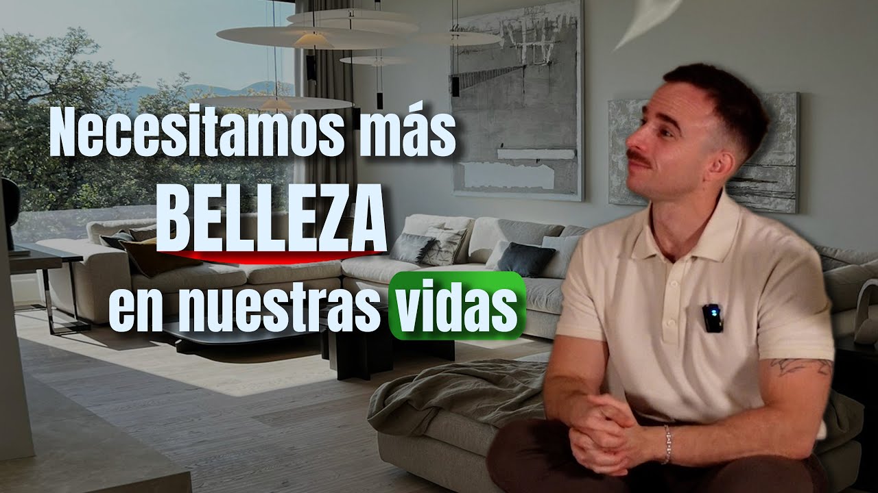 NEUROARQUITECTURA: Por qué la BELLEZA en tu casa es una necesidad biológica