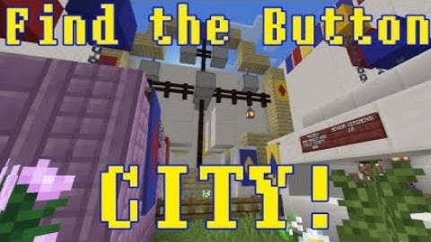 FIND THE BUTTON: CITY! Minecraft Map Trailer | Pigforday and Arkasha