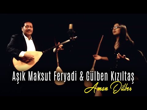 Aşık Maksut Feryadi & Gülben Kızıltaş - Aman Dilber (Video Klip)