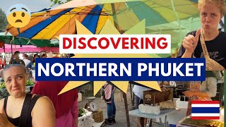 DISCOVERING NORTHERN PHUKET ☀️ | Naiyang Beach & Markets