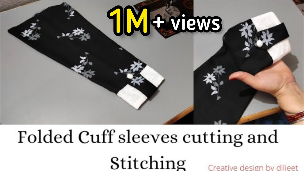 Folded Cuff sleeves cutting and stitching फोल्ड बाजु का बहुत ही