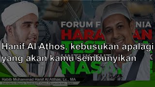 Hanif Al Athos, kebusukan apalagi yang akan kau sembunyikan ?