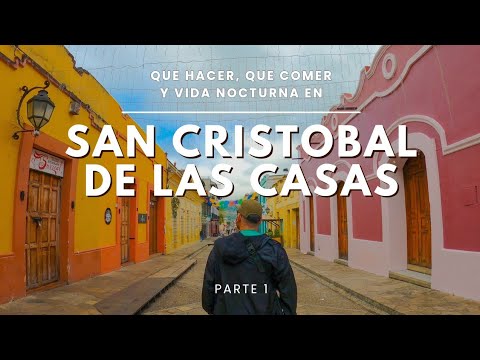 San Cristobal De Las Casas | La Guia Completa | Chiapas #6