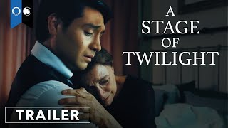 A Stage of Twilight | Official Trailer | Drama |