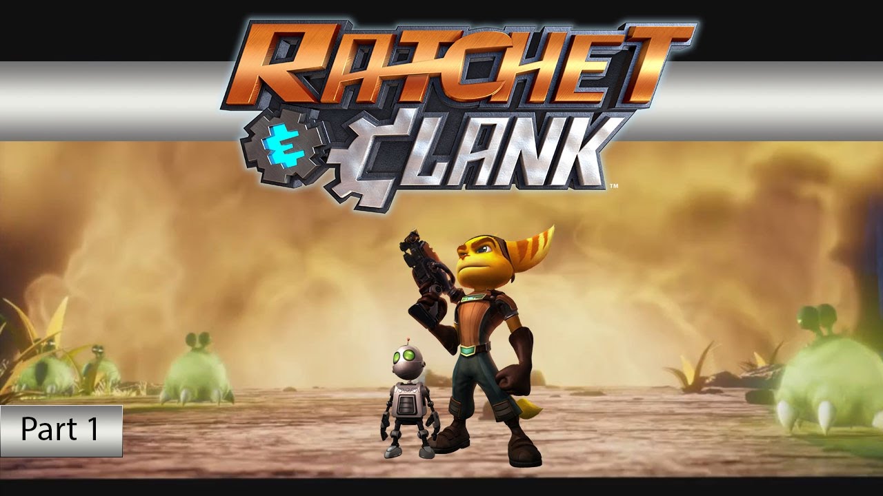 Ratchet and Clank Let's play part 1 When heroes meet YouTube