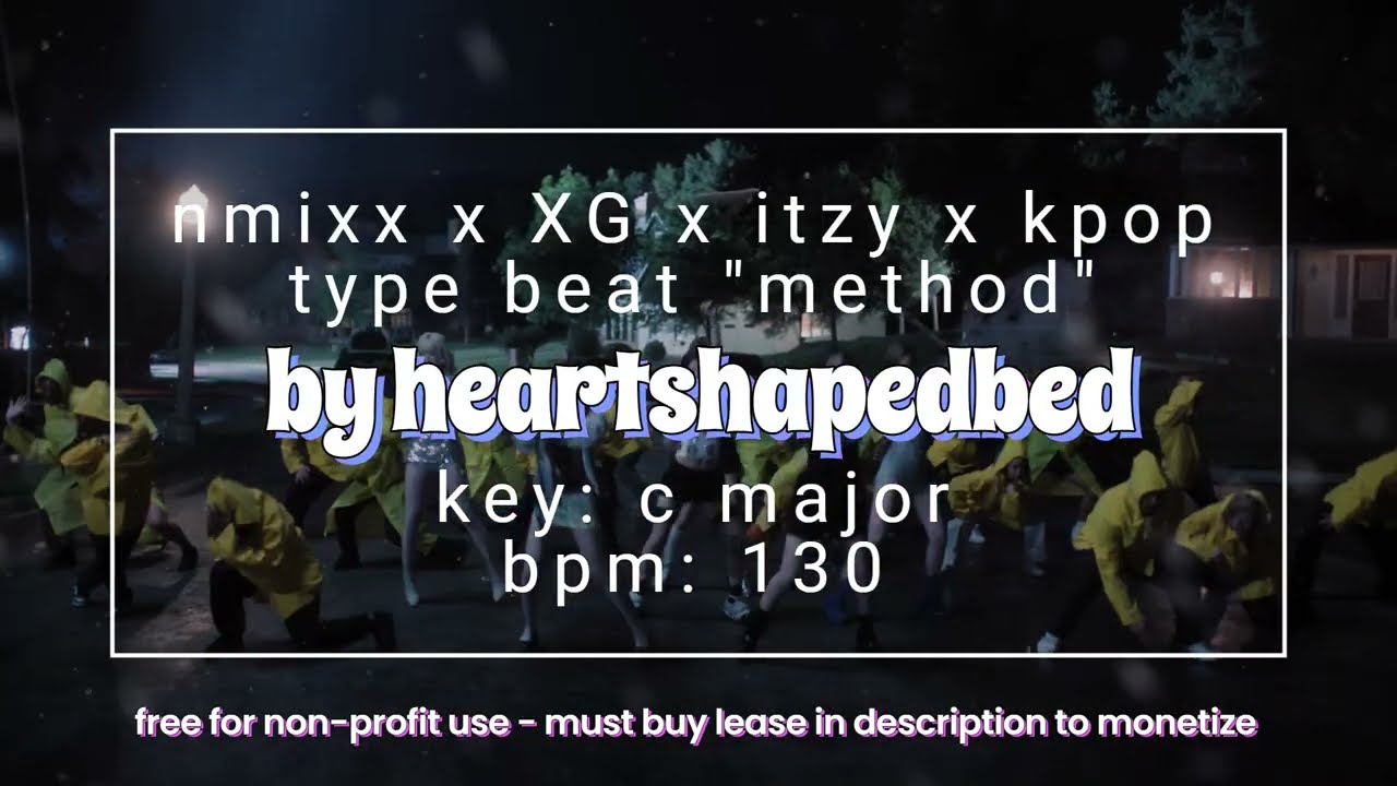 [free] nmixx x XG x itzy x kpop type beat "method" (prod. heartshapedbed)