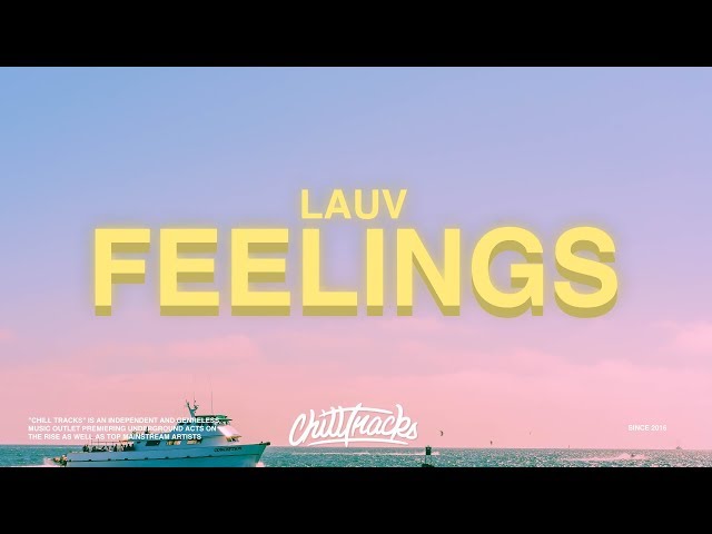 Lauv – Feelings (Lyrics) class=