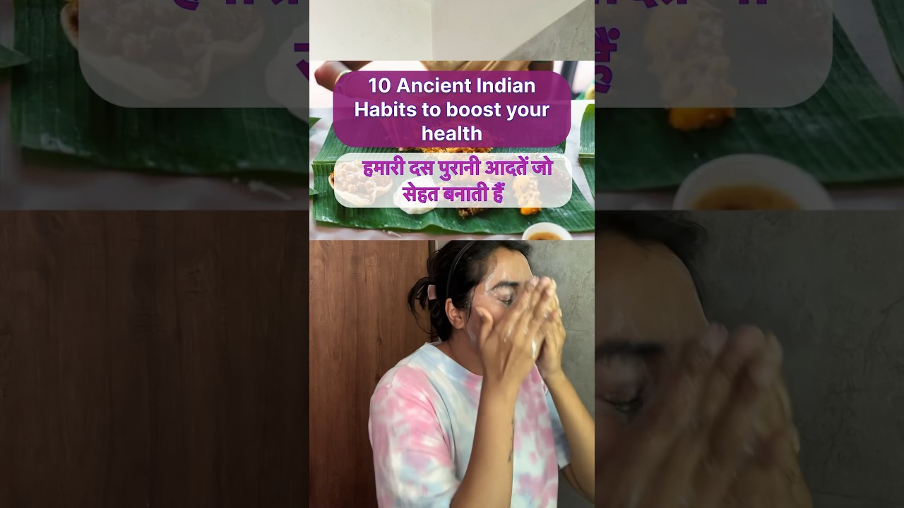 10 Ancient Indian habits to boost your health 