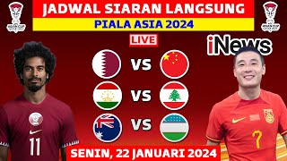 JADWAL SIARAN LANGSUNG PIALA ASIA MALAM INI LIVE INEWS TV - SENIN 22 JAN 2024 - QATAR VS CHINA