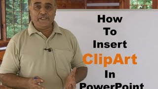 Presentation Skills Training Mumbai:How To Insert ClipArt In PowerPoint