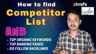 How to find my competitors website | Organics keywords, top-ranking pages, & do-follow backlinks