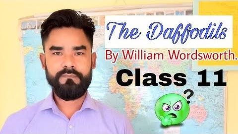 Class 11 Alternative English || The Daffodils || AHSEC || CBSE || William Wordsworth