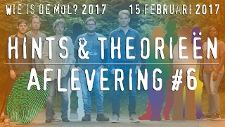 Wie is de Mol? 2017 - Hints en Theorieën Aflevering 6