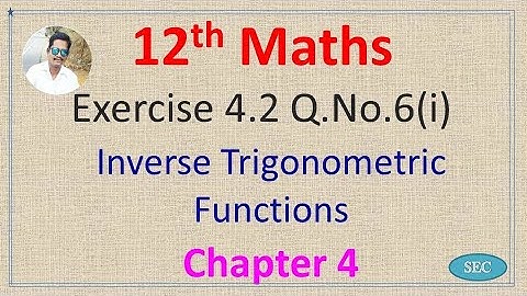 12th Std Maths Chapter 4 Inverse Trigonometric Functions Exercise 4.2 Q.No.6(i) |Tamil |  English