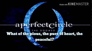 A Perfect Circle - The Doomed Lyrics