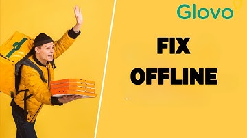How To Fix And Solve Glovo App Offline | Final Solution