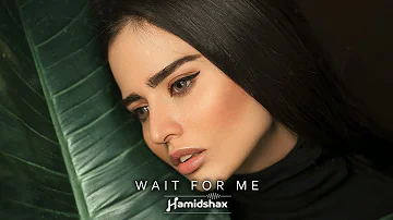 Hamidshax - Wait for me (Original Mix)