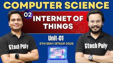 Internet of things (IOT) | Unit-01 P-02 |  IOT by Deepak Sir | CSE 5th Sem |  @gtechpoly  ​
