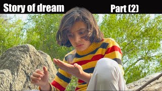 Story of dream | episode 2 | Naeem aw Rameez