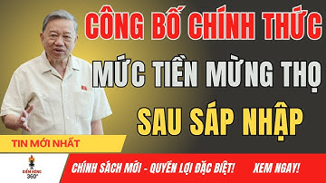 Mức Tiền Mừng Thọ Người Cao Tuổi Sau Sáp Nhập Theo Luật Mới 2025