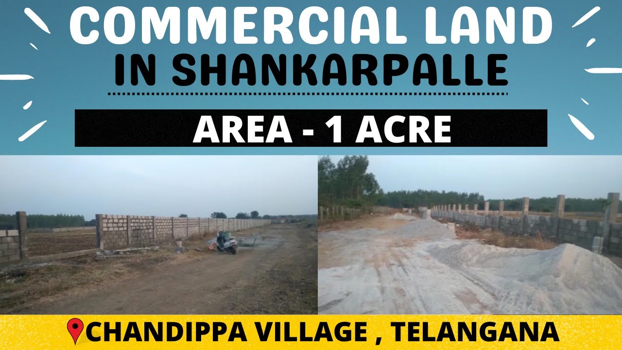 MOKILA 1 ACRES COMMERCIAL LAND FOR SALE SHANKARPALLY VIKARABAD