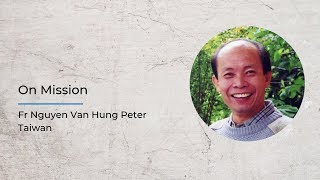 On Mission in Taiwan - Fr Nguyen Van Hung Peter Resimi