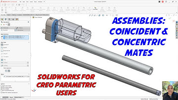 SolidWorks for Creo Parametric Users - Assemblies: How to Create Coincident and Concentric Mates