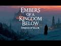 Embers of a Kingdom Below – Cinematic Medieval Fantasy Music for Reflection & Inner Peace