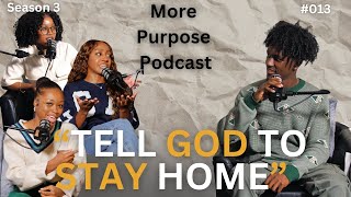 S3 E13 | Relationship with God, Friends, and Men - The Women's Perspective | More Purpose Podcast