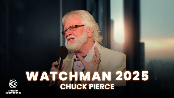 A Prophetic Word for This Hour | Chuck Pierce | Watchman Conference 2025