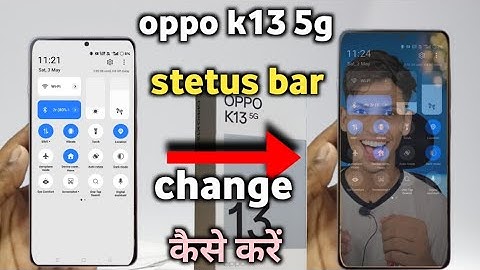 Oppo k13 5g stetus bar change setting|| oppo k13 5g notification control centre setting kaise kare
