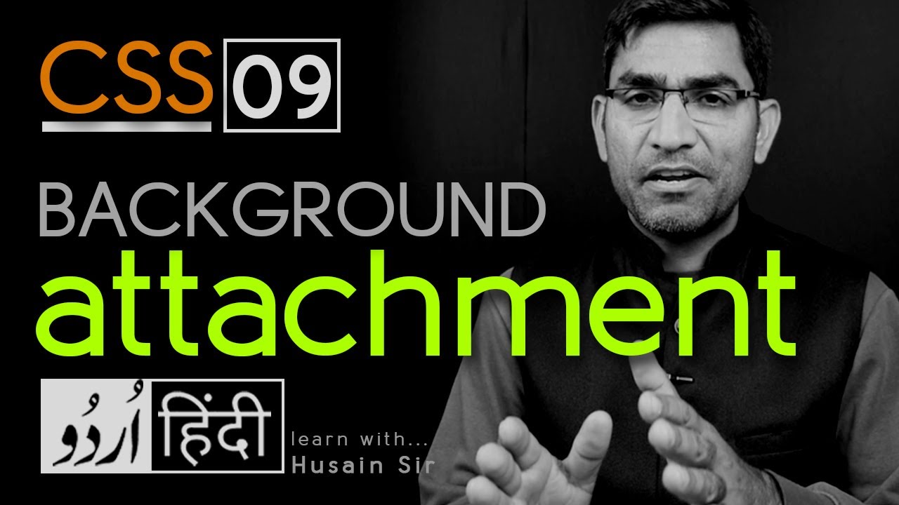 Background-Attachment - Css3 Tutorial In Hindi - Urdu - Class - 09