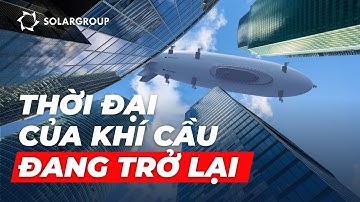 Dự án Khí cầu Thế hệ mới là gì?
