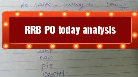 Analysis of rrb po 11 august all shift with memory based question