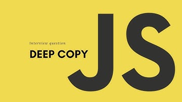 JavaScript Interview: Deep copy of an object